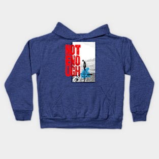 Not Enough Kids Hoodie